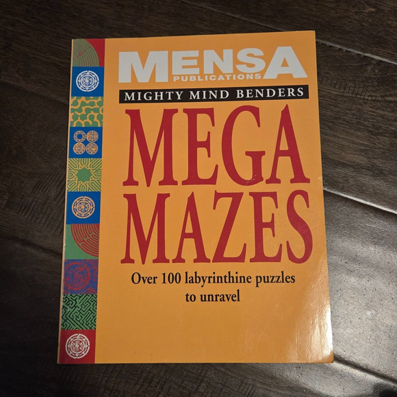 Mega Mazes Mensa Pulications Might Mind Benders Labyrinthine Puzzles - Picture 1 of 8